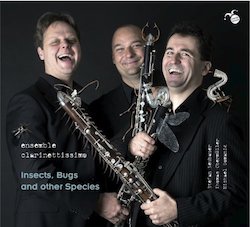 ensemble clarinettissimo
Insects, Bugs and other Species